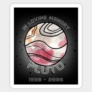 Pluto - In Loving Memory Magnet